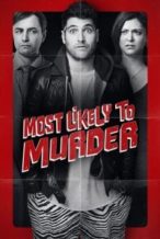 Nonton Film Most Likely to Murder (2018) Subtitle Indonesia Streaming Movie Download