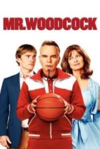Nonton Film Mr. Woodcock (2007) Subtitle Indonesia Streaming Movie Download