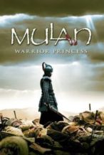 Nonton Film Mulan: Rise of a Warrior (2009) Subtitle Indonesia Streaming Movie Download