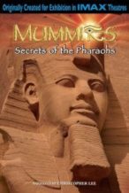Nonton Film Mummies: Secrets of the Pharaohs (2007) Subtitle Indonesia Streaming Movie Download