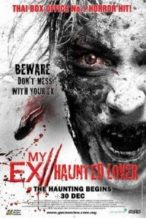 Nonton Film My Ex 2: Haunted Lover (2010) Subtitle Indonesia Streaming Movie Download