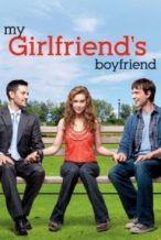 Nonton Film My Girlfriend’s Boyfriend (2010) Subtitle Indonesia Streaming Movie Download