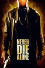 Nonton Film Never Die Alone (2004) Subtitle Indonesia Streaming Movie Download