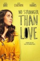 Layarkaca21 LK21 Dunia21 Nonton Film No Stranger Than Love (2016) Subtitle Indonesia Streaming Movie Download