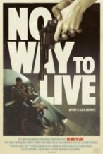 Nonton Film No Way to Live (2016) Subtitle Indonesia Streaming Movie Download