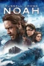 Nonton Film Noah (2014) Subtitle Indonesia Streaming Movie Download