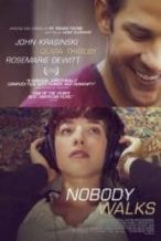 Nonton Film Nobody Walks (2012) Subtitle Indonesia Streaming Movie Download