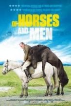 Nonton Film Of Horses and Men (2013) Subtitle Indonesia Streaming Movie Download