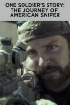 Nonton Film One Soldier’s Story: The Journey of American Sniper (2015) Subtitle Indonesia Streaming Movie Download