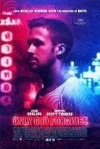 Nonton Film Only God Forgives (2013) Subtitle Indonesia Streaming Movie Download