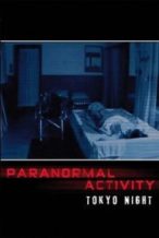 Nonton Film Paranormal Activity 2: Tokyo Night (2010) Subtitle Indonesia Streaming Movie Download