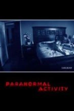 Nonton Film Paranormal Activity (2007) Subtitle Indonesia Streaming Movie Download