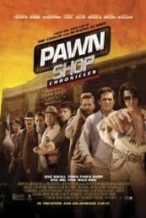 Nonton Film Pawn Shop Chronicles (2013) Subtitle Indonesia Streaming Movie Download