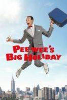 Layarkaca21 LK21 Dunia21 Nonton Film Pee-wee’s Big Holiday (2016) Subtitle Indonesia Streaming Movie Download