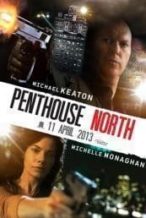 Nonton Film Penthouse North (2013) Subtitle Indonesia Streaming Movie Download