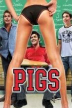 Nonton Film Pigs (2007) Subtitle Indonesia Streaming Movie Download