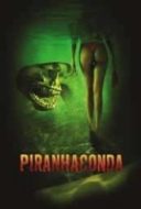 Layarkaca21 LK21 Dunia21 Nonton Film Piranhaconda (2012) Subtitle Indonesia Streaming Movie Download