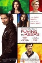 Nonton Film Playing for Keeps (2012) Subtitle Indonesia Streaming Movie Download