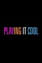 Nonton Film Playing It Cool (2014) Subtitle Indonesia Streaming Movie Download