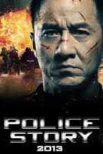 Nonton Film Police Story: Lockdown (2013) Subtitle Indonesia Streaming Movie Download