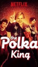 Nonton Film The Polka King (2017) Subtitle Indonesia Streaming Movie Download