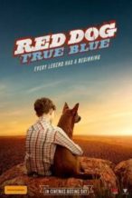 Nonton Film Red Dog: True Blue (2016) Subtitle Indonesia Streaming Movie Download
