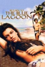 Nonton Film Return to the Blue Lagoon (1991) Subtitle Indonesia Streaming Movie Download