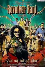 Nonton Film Revolver Rani (2014) Subtitle Indonesia Streaming Movie Download