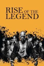 Nonton Film Rise of the Legend (Huang feihong zhi yingxiong you meng) (2014) Subtitle Indonesia Streaming Movie Download