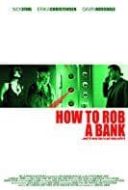Layarkaca21 LK21 Dunia21 Nonton Film How to Rob a Bank (2007) Subtitle Indonesia Streaming Movie Download