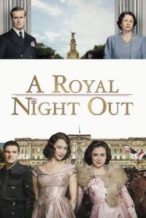 Nonton Film A Royal Night Out (2015) Subtitle Indonesia Streaming Movie Download