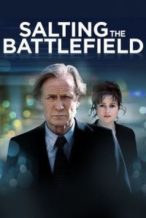 Nonton Film Salting the Battlefield (2014) Subtitle Indonesia Streaming Movie Download