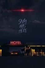 Nonton Film Sam Was Here (2016) Subtitle Indonesia Streaming Movie Download