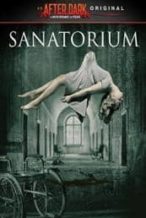Nonton Film Sanatorium (2013) Subtitle Indonesia Streaming Movie Download