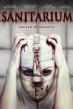 Nonton Film Sanitarium (2013) Subtitle Indonesia Streaming Movie Download