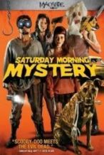 Nonton Film Saturday Morning Mystery (2012) Subtitle Indonesia Streaming Movie Download