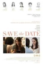 Nonton Film Save the Date (2012) Subtitle Indonesia Streaming Movie Download