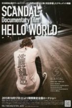 Nonton Film SCANDAL Documentary film “HELLO WORLD” (2015) Subtitle Indonesia Streaming Movie Download