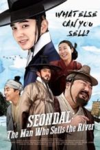 Nonton Film Seondal: The Man Who Sells the River (2016) Subtitle Indonesia Streaming Movie Download