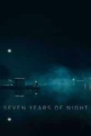 Layarkaca21 LK21 Dunia21 Nonton Film Seven Years of Night (2018) Subtitle Indonesia Streaming Movie Download