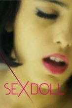 Nonton Film Sex Doll (2016) Subtitle Indonesia Streaming Movie Download