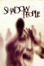 Nonton Film Shadow People (2013) Subtitle Indonesia Streaming Movie Download