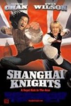 Nonton Film Shanghai Knights (2003) Subtitle Indonesia Streaming Movie Download