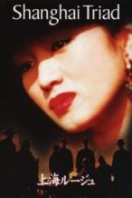 Nonton Film Shanghai Triad (1995) Subtitle Indonesia Streaming Movie Download