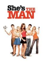 Nonton Film She’s the Man (2006) Subtitle Indonesia Streaming Movie Download