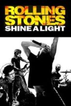 Nonton Film Shine a Light (2008) Subtitle Indonesia Streaming Movie Download