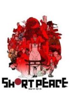 Nonton Film Short Peace (2013) Subtitle Indonesia Streaming Movie Download