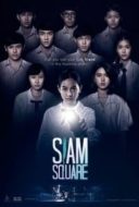 Layarkaca21 LK21 Dunia21 Nonton Film Siam Square (2017) Subtitle Indonesia Streaming Movie Download
