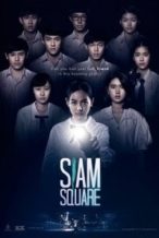 Nonton Film Siam Square (2017) Subtitle Indonesia Streaming Movie Download