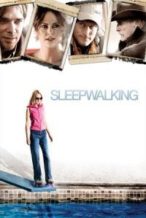 Nonton Film Sleepwalking (2008) Subtitle Indonesia Streaming Movie Download